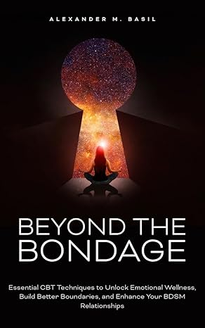 Beyond the Bondage